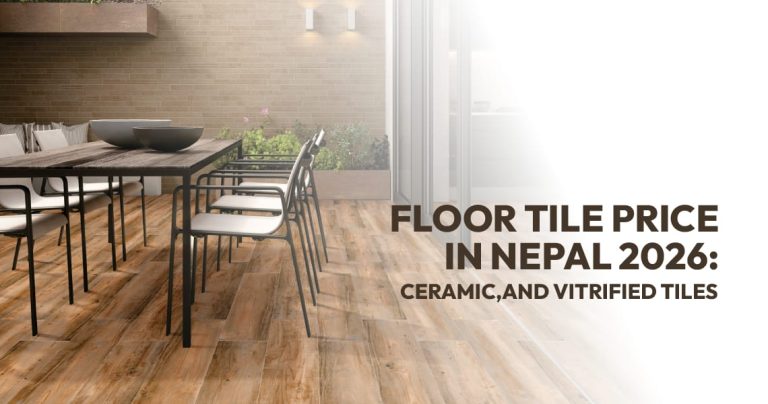 Floor Tile Price in Nepal 2026: Kajaria Ceramic and Vitrified Tiles