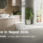 Tiles Price in Nepal 2026: Complete Guide to Floor, Wall, and Bathroom Tiles